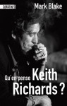 Qu'en pense Keith Richards ? - Mark Blake, Nicolas Richard