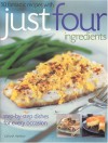 50 Fantastic Recipes with Just Four Ingredients: Step-By-Step Dishes for Every Occasion - Joanna Farrow