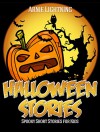 Halloween Books for Kids: HALLOWEEN STORIES (Scary Halloween Stories for Kids): Scary Stories for Kids, Halloween Activities, Halloween Jokes, and More! (Haunted Halloween Fun Book 1) - Arnie Lightning