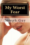 My Worst Fear: Homelessness In America - Joseph Guy