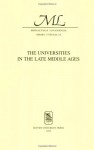 The Universities in the Late Middle Ages (Mediaevalia Lovaniensia) (v. 6) - Jozef Ijsewijn, Jacques Paquet