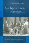 Syn będzie Lech... Asymilacja Żydów w Polsce międzywojennej - Anna Landau-Czajka