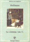 La contessa von C. - E.T.A. Hoffmann, R. Bottacchiari, R. Pisaneschi, Rosina Spaini