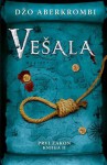 Vešala (Prvi zakon, #2) - Joe Abercrombie