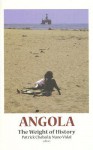 Angola: The Weight of History - Patrick Chabal