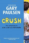 Crush: The Theory, Practice and Destructive Properties of Love - Gary Paulsen