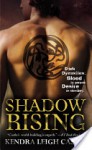 Shadow Rising (Dark Dynasties #3) - Kendra Leigh Castle