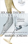 Sex and the City Uncovered - Marian Jordan