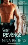 Sweet Revenge (Full-length romantic suspense novel, New Orleans Trilogy book 2) - Nina Bruhns