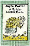 A Meddler and Her Murder - Joyce Porter