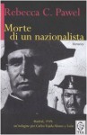 Morte di un nazionalista - Rebecca Pawel, Claudio Carcano