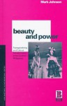 Beauty and Power: Transgendering and Cultural Transformation in the Southern Philippines - Mark Johnson