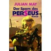 Der Sporn des Perseus (Rampart World #1) - Julian May