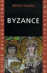 Byzance - Michel Kaplan