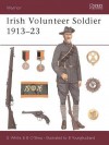 Irish Volunteer Soldier 1913-23 - Gerry White, Bill Younghusband