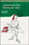 Donna per caso - Jonathan Coe