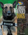 Combat-Wounded Dogs - Sunita Apte