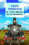 El viejo Expreso de la Patagonia - Paul Theroux