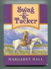 Swag and Tucker - Margaret C. Hall