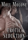 Erotic Seduction - Moll Molone