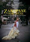 Zakopane odkopane. - Paulina Młynarska, Sabała-Zielińska Beata