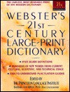 Webster's 21st Century Large Print Dictionary (21st Century Reference) - Princeton Lang Inst