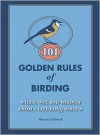 101 Golden Rules of Birding - Marcus Schneck