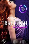 Tradition Be Damned (Last Hope Book 1) - Rebecca Royce