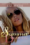 Summer Dreaming (Hot in the Hamptons) - Liz Matis