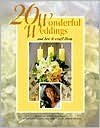 20 Wonderful Weddings and How to Craft Them - Nancy Javier, Barbara Finwall