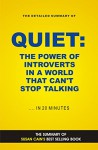 Quiet: The Power of Introverts in a World That Can't Stop Talking (Book Summary) - Jeremy White, Quiet