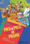 Pick a Pack of Praise: 50 Songs of Fun and Faith for Kids Singer's Edition - Joseph Linn