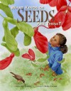 What Kind of Seeds Are These? - Heidi Roemer