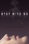 Stay With Me - Kira Hawke, Krystal Roy