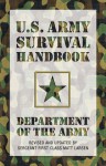 U.S. Army Survival Handbook, Revised - U.S. Department of the Army, Matt Larsen