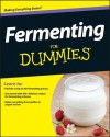 Fermenting For Dummies (For Dummies (Cooking)) - Marni Wasserman, Amelia Jeanroy