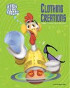 Clothing Creations: From T-Shirts to Flip-Flops - Jacqueline A. Ball