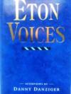 Eton Voices: Interviews - Danny Danziger