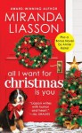 All I Want for Christmas Is You (Angel Falls #3) - Miranda Liasson