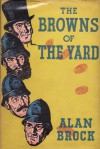 The Browns of the Yard - Alan Brock