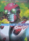 Masked Rider Spirits (Buku 4) - Shotaro Ishinomori, Kenichi Muraeda