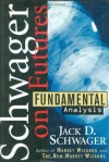 Futures: Fundamental Analysis (Wiley Finance) - Jack D. Schwager, Steven C.  Turner