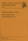 ROM Und Das Reich VOR Der Reformation - Nikolaus Staubach