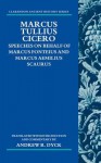 Marcus Tullius Cicero: Speeches on Behalf of Marcus Fonteius and Marcus Aemilius Scaurus: Translated with Introduction and Commentary - Andrew R. Dyck