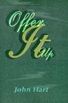 Offer It Up - John P. Hart