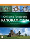 Cyfrowa fotografia panoramiczna - Anna Benicewicz-Miazga, Ernest Klauzinski, Anna Góra