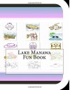 Lake Manawa Fun Book: A Fun and Educational Book About Lake Manawa - Jobe David Leonard