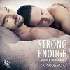 Strong Enough - Cardeno C., Ezekiel Robison