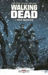 The Walking Dead, 01: Passé Décomposé - Robert Kirkman, Charlie Adlard, Tony Moore