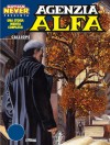 Agenzia Alfa n. 17: Calliope - Stefano Piani, Andrea Cascioli, Roberto De Angelis